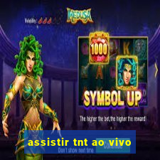 assistir tnt ao vivo